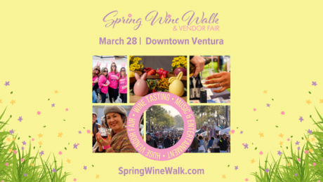 Ventura Spring Wine Walk & Vendor Fair